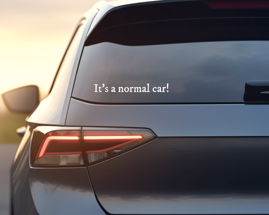 it's a normal car vinyl decal
