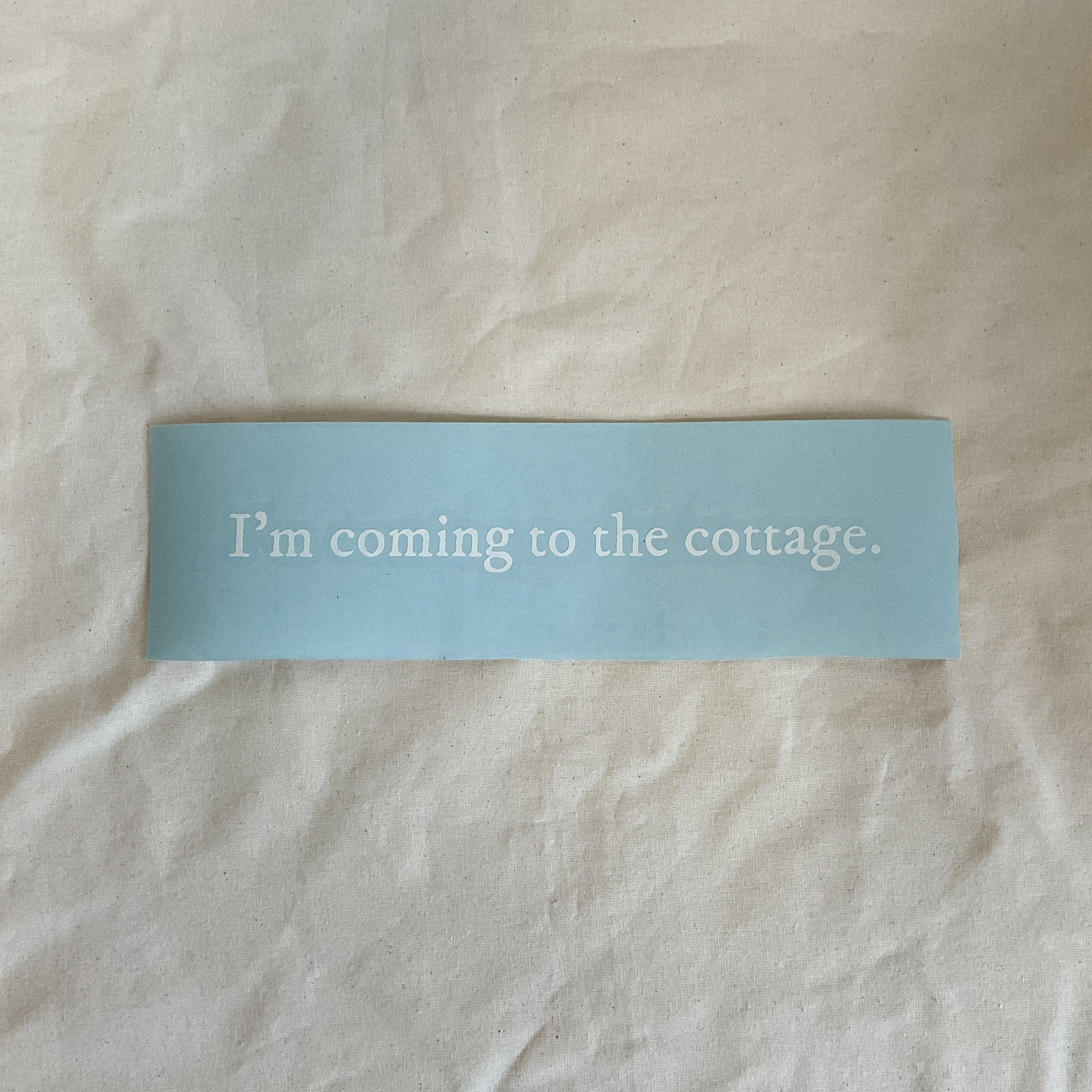 i'm coming to the cottage car decal