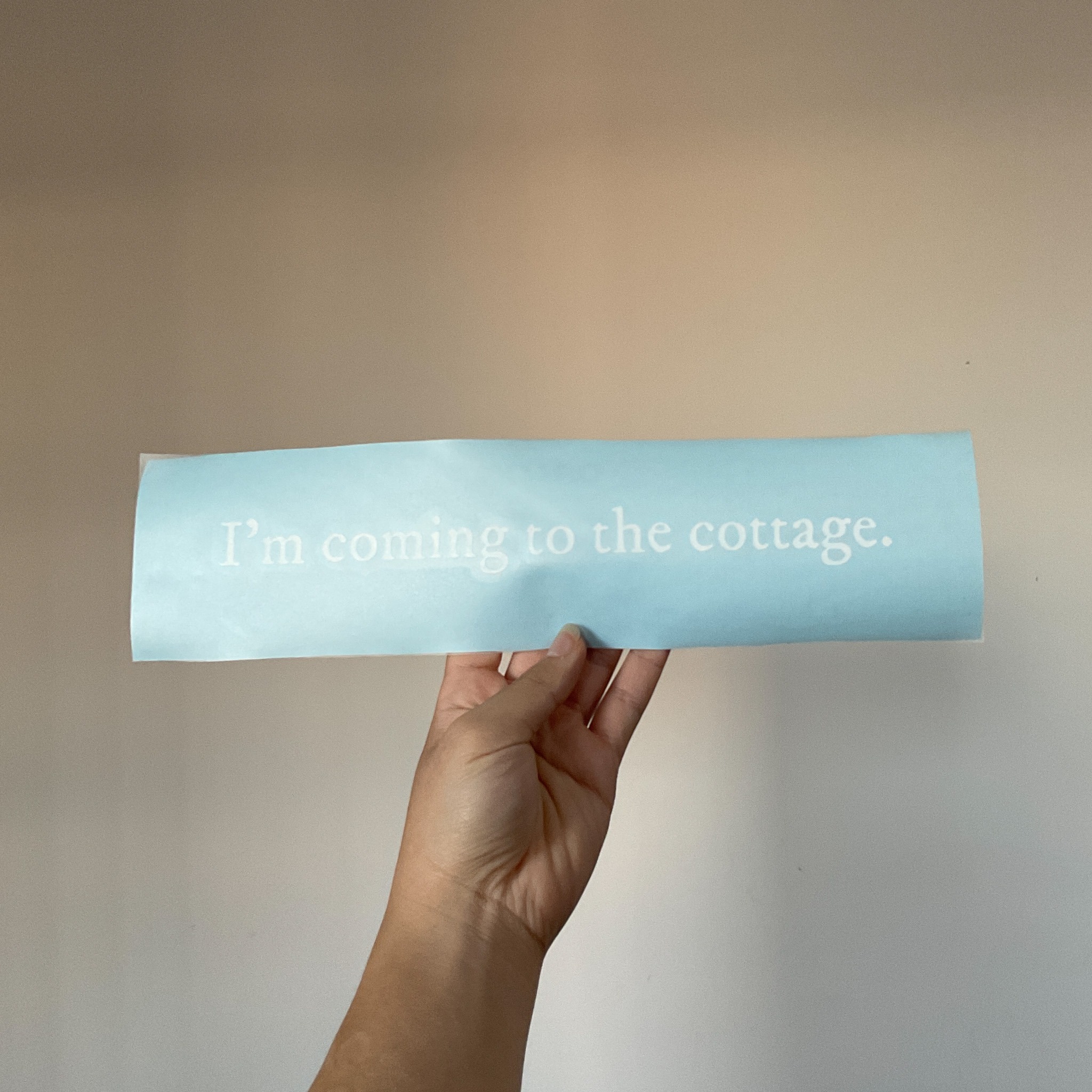 i'm coming to the cottage car decal